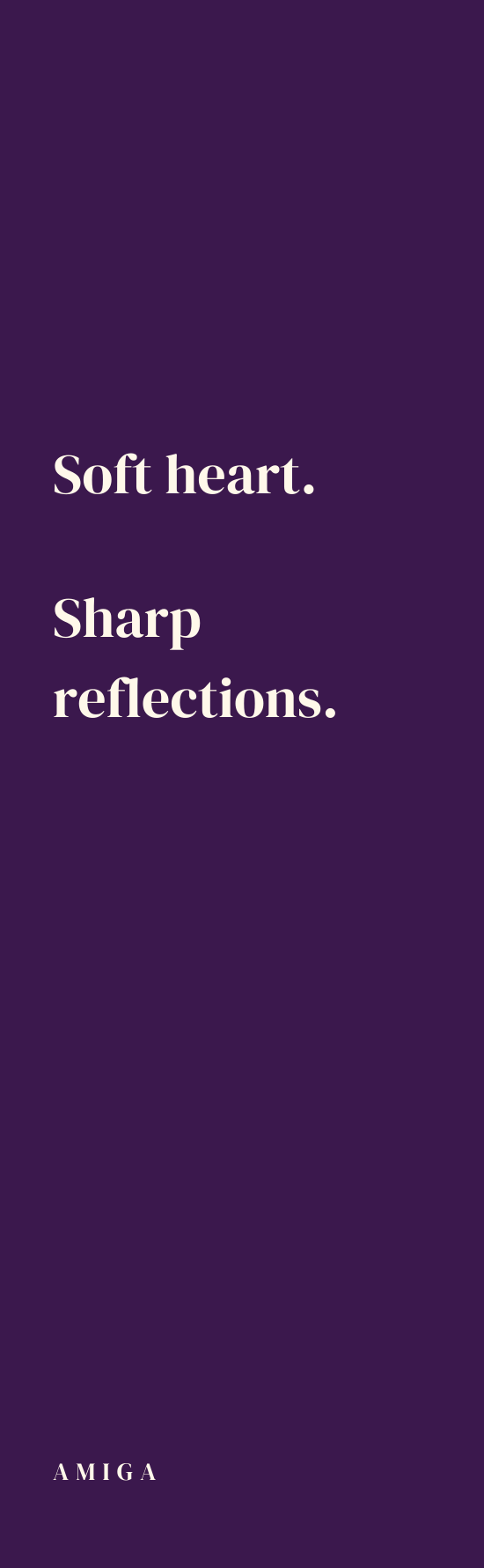 Soft heart. Sharp reflections. — Deep Plum bookmark front